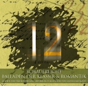 12 - SCHAUERLICHE BALLADEN DER KLASSIK & ROMANTIK